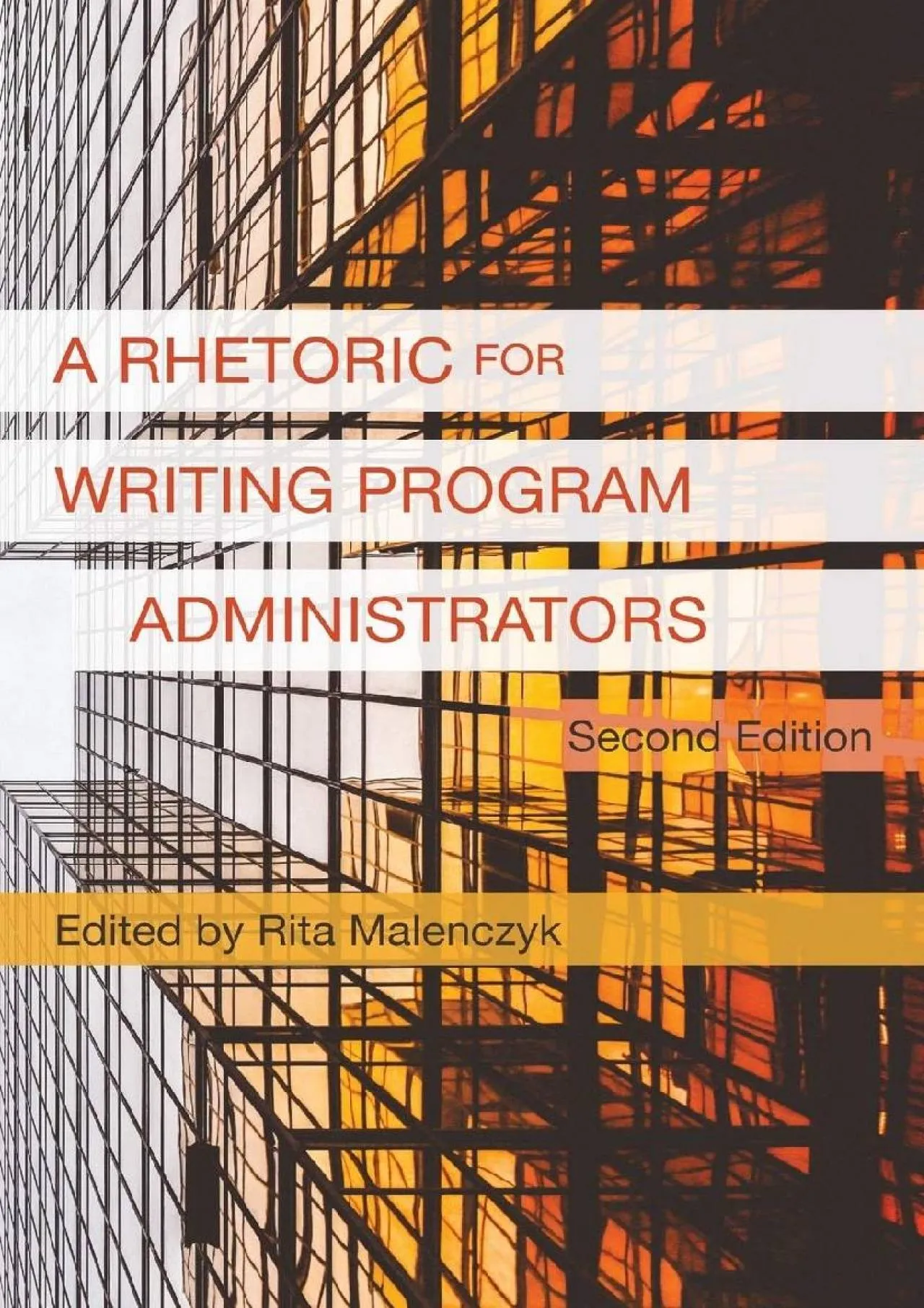 PDF-[EPUB] - A Rhetoric for Writing Program Administrators (2nd Edition)