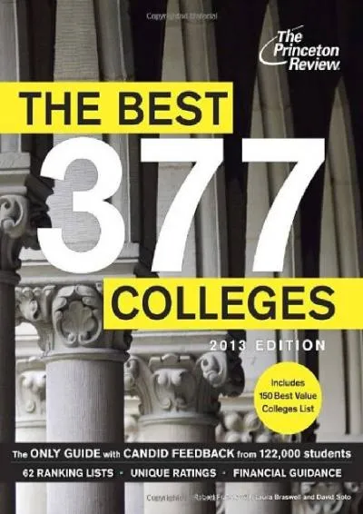 [EBOOK] -  The Best 377 Colleges, 2013 Edition (College Admissions Guides)