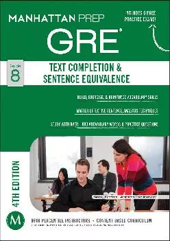 [EPUB] -  GRE Text Completion & Sentence Equivalence (Manhattan Prep GRE Strategy Guides)
