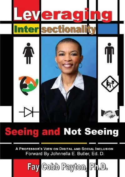 [READ] -  Leveraging Intersectionality: Seeing and Not Seeing