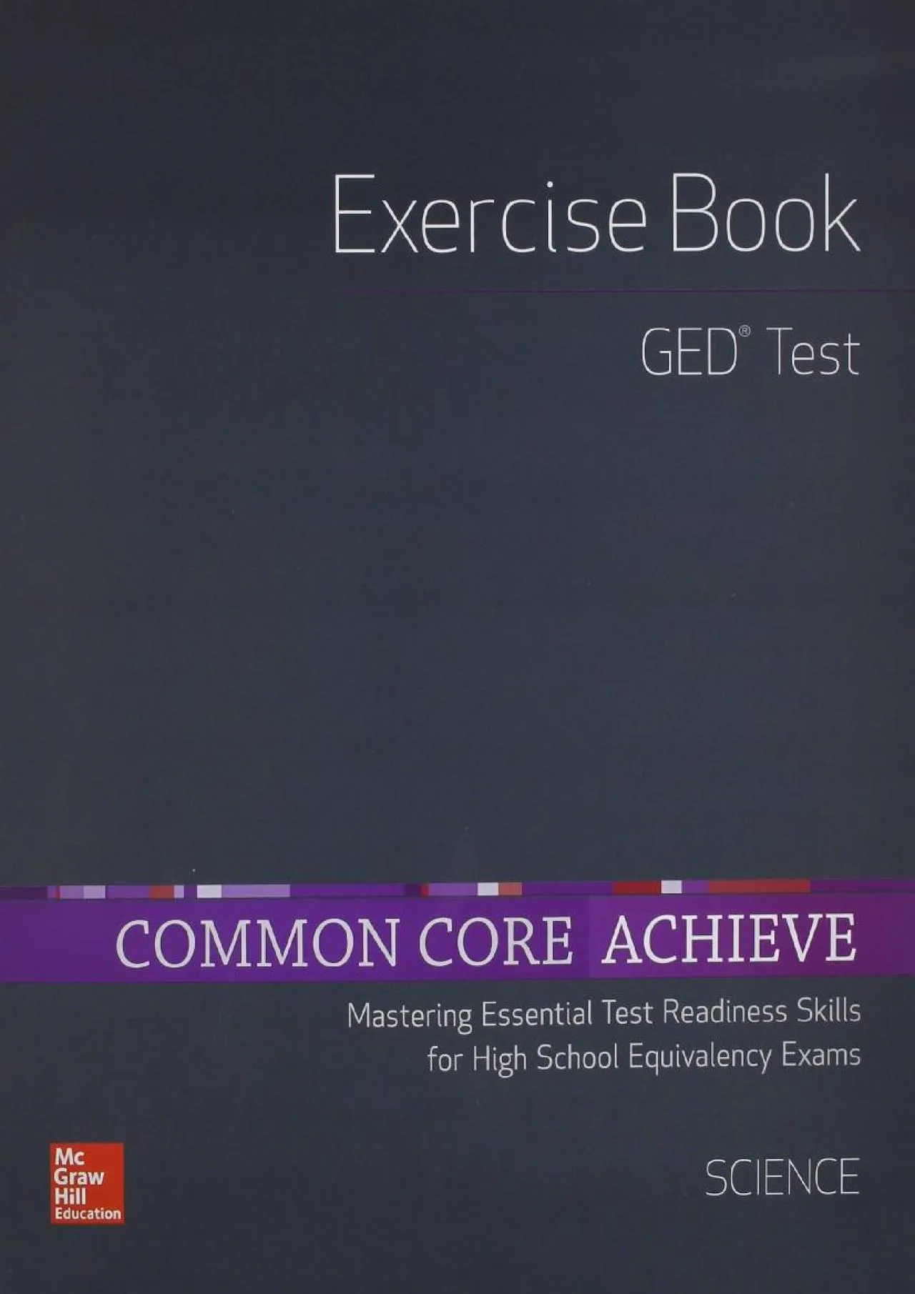 PDF-[READ] - Common Core Achieve, GED Exercise Book Science (BASICS & ACHIEVE)