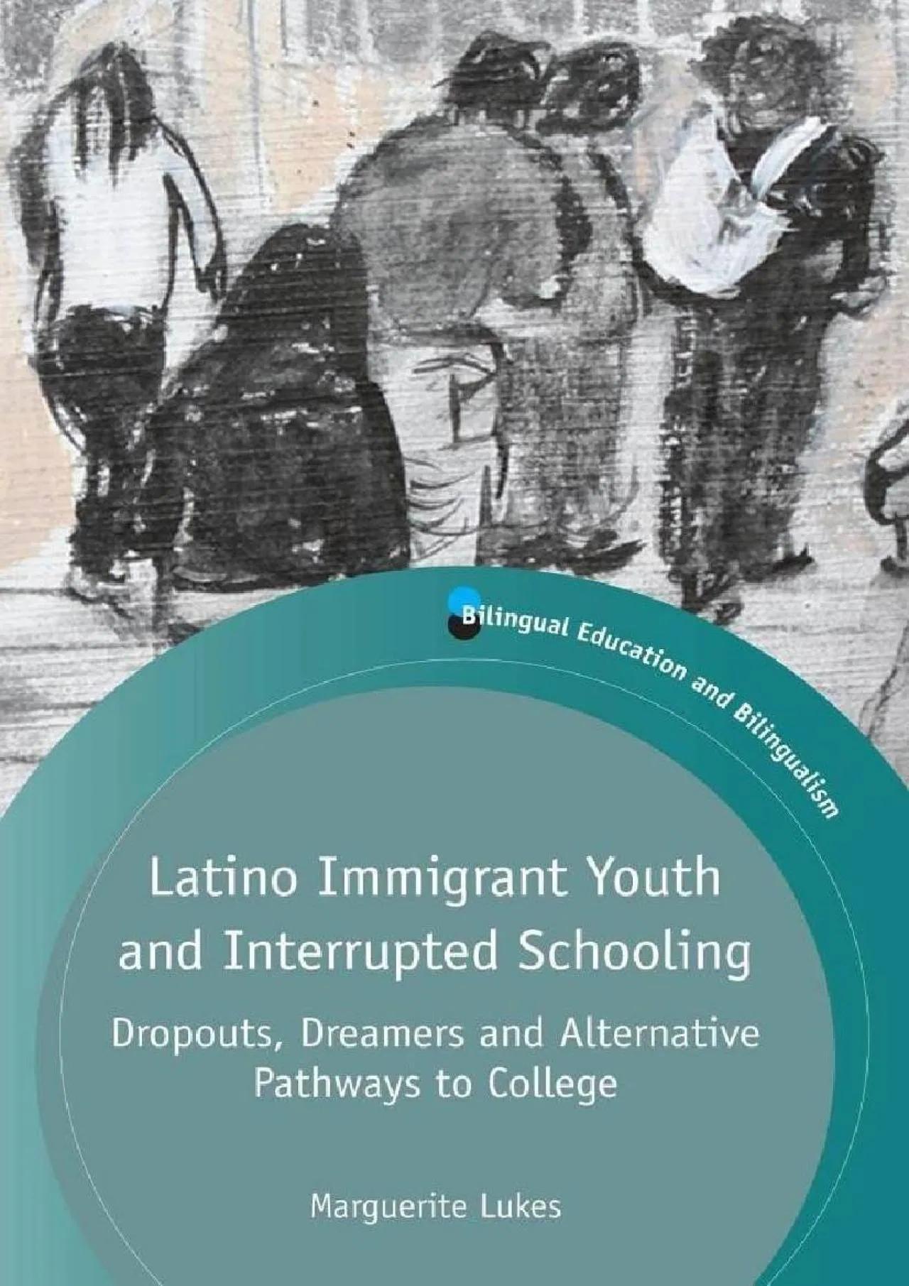 PDF-[EBOOK] - Latino Immigrant Youth and Interrupted Schooling: Dropouts, Dreamers and Alternative