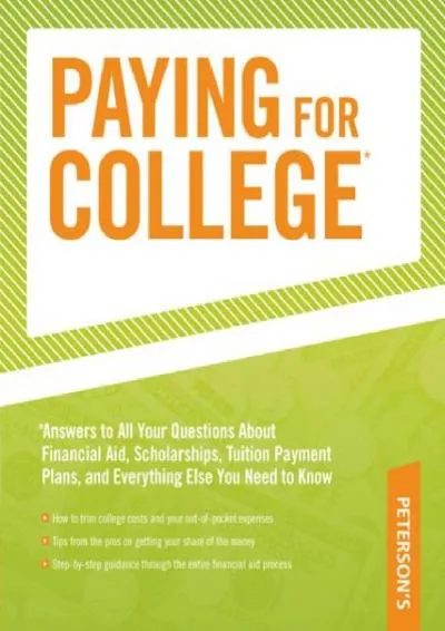 [DOWNLOAD] -  Paying for College: *Answers to All YOur Questions About Financial Aid, Tuition Payment Plans, and Everything Else YOu Nee...