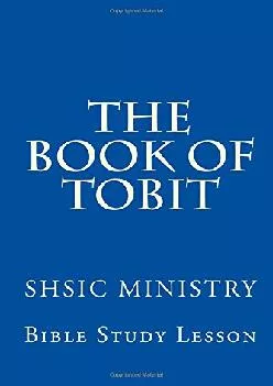[READ] -  The Book of Tobit: Old Testament Scripture
