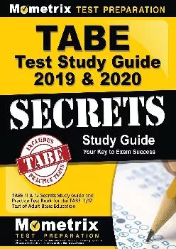 [READ] -  TABE Test Study Guide 2019 & 2020: TABE 11 & 12 Secrets Study Guide and Practice