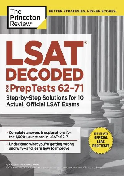 [EBOOK] -  LSAT Decoded (PrepTests 62-71): Step-by-Step Solutions for 10 Actual, Official LSAT Exams (Graduate School Test Preparation)