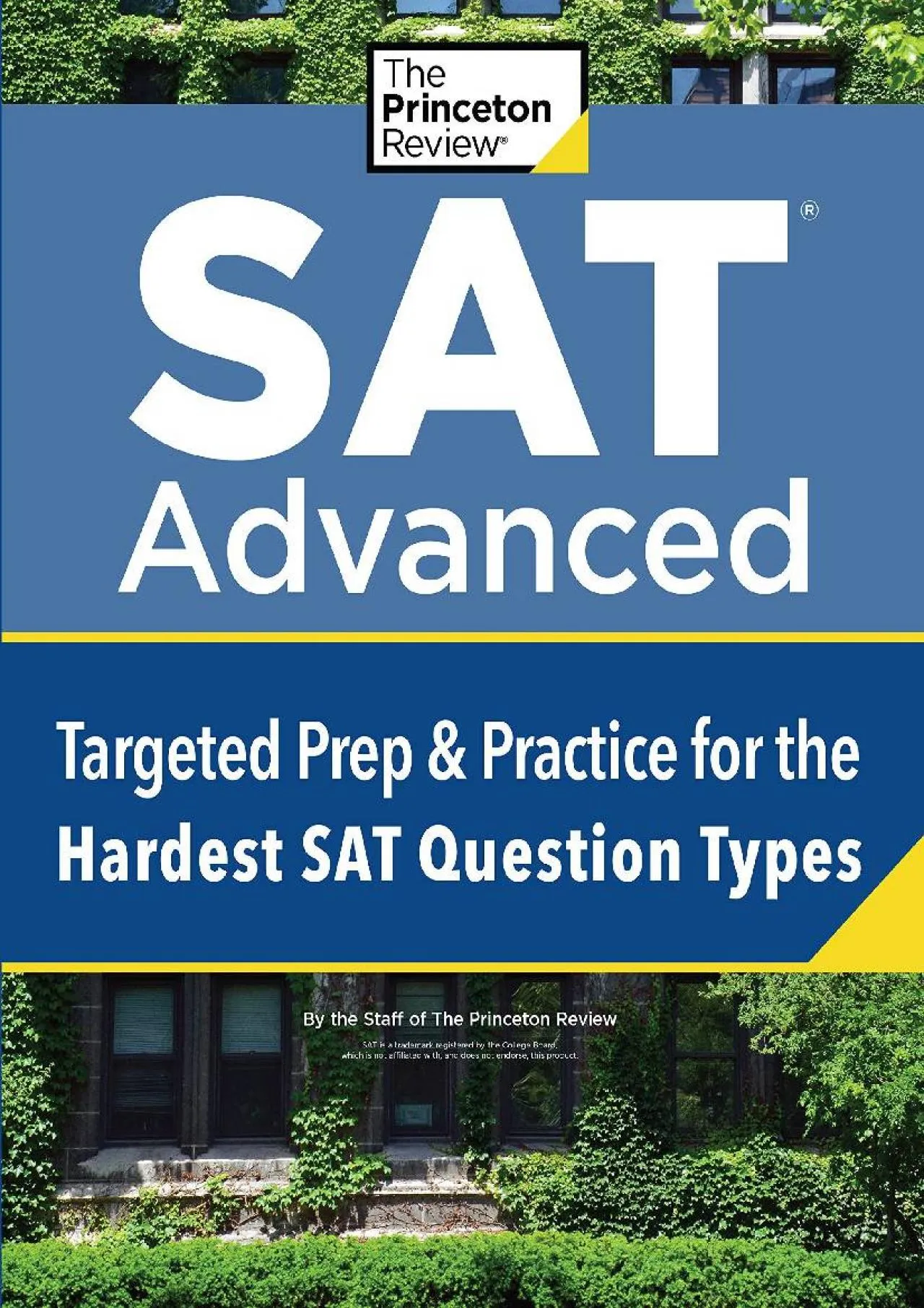 PDF-[EPUB] - SAT Advanced: Targeted Prep & Practice for the Hardest SAT Question Types (College