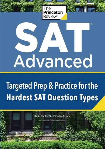 [EPUB] -  SAT Advanced: Targeted Prep & Practice for the Hardest SAT Question Types (College Test Preparation)