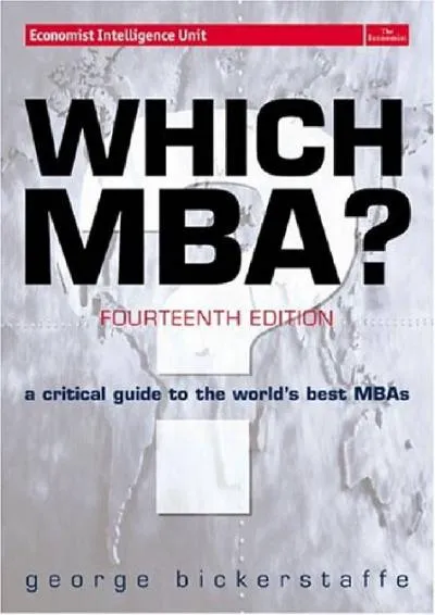 [EPUB] -  Which Mba?: A Critical Guide to the World\'s Best Mbas