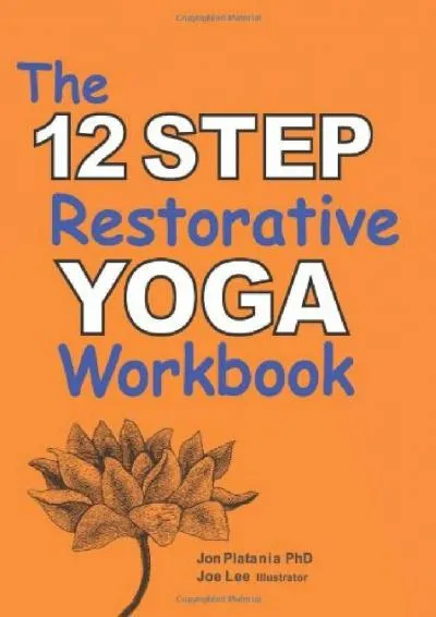 [EPUB] -  The 12 Step Restorative Yoga Workbook