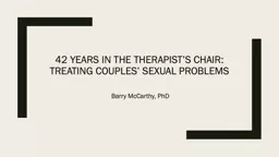42 Years in the therapist’s Chair: Treating Couples’ Sexual Problems