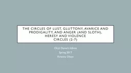 The Circles of  Lust , Gluttony, Avarice and Prodigality, and Anger (and Sloth