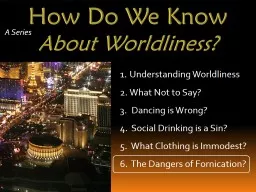 PPT-How Do We Know About Worldliness?