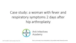 Case study: a woman with fever and respiratory symptoms 2 days after