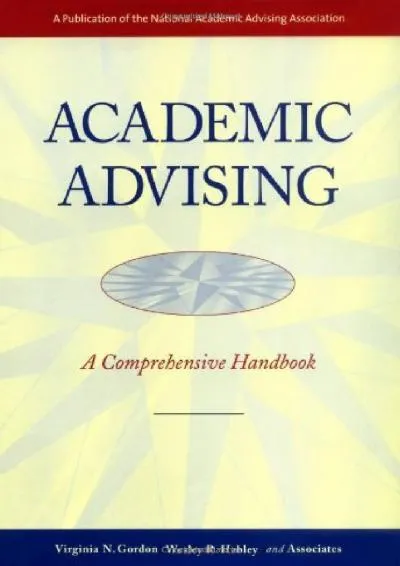 [DOWNLOAD] -  Academic Advising: A Comprehensive Handbook (The Jossey-Bass Higher and