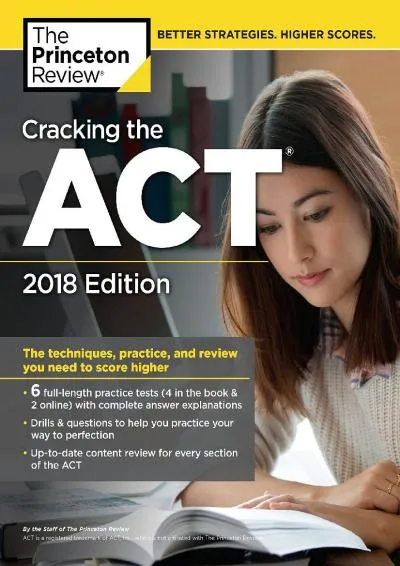 [EPUB] -  Cracking the ACT with 6 Practice Tests, 2018 Edition: The Techniques, Practice,