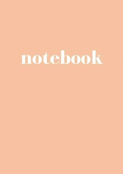 [DOWNLOAD] -  Notebook: College Ruled Notebooks Pastel Peach | Ruled 6x9 Inches 110 Pages Recycled Paper