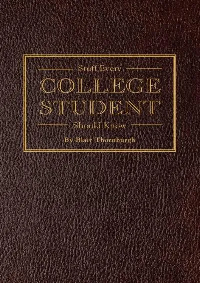 [EPUB] -  Stuff Every College Student Should Know (Stuff You Should Know)