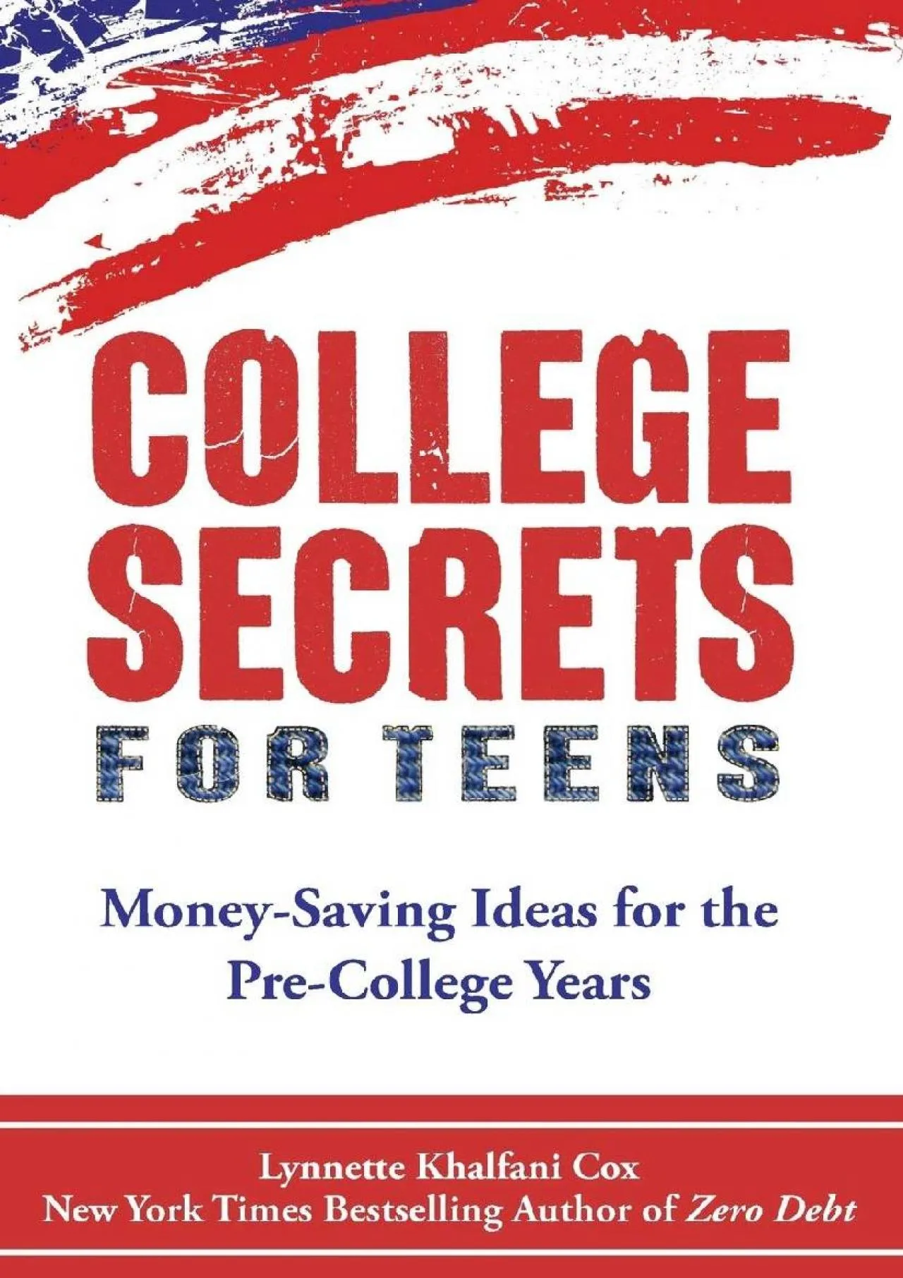 PDF-[EPUB] - College Secrets for Teens: Money Saving Ideas for the Pre-College Years