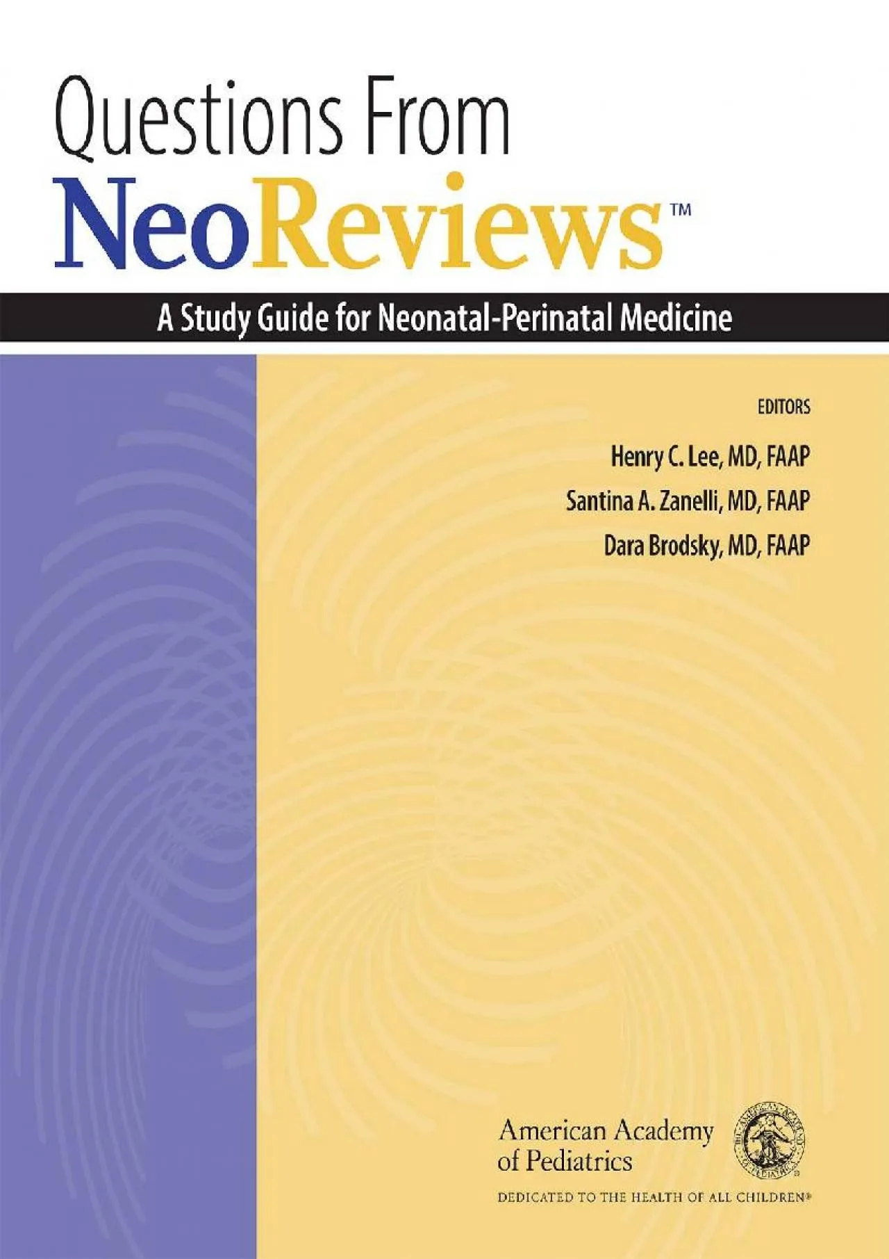 PDF-[READ] - Questions From NeoReviews: A Study Guide for Neonatal-Perinatal Medicine