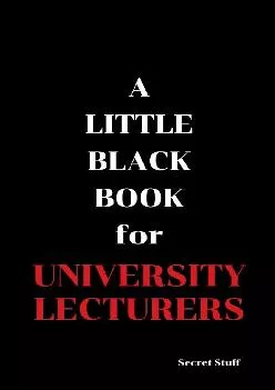 [EPUB] -  A Little Black Book: For University Lecturers