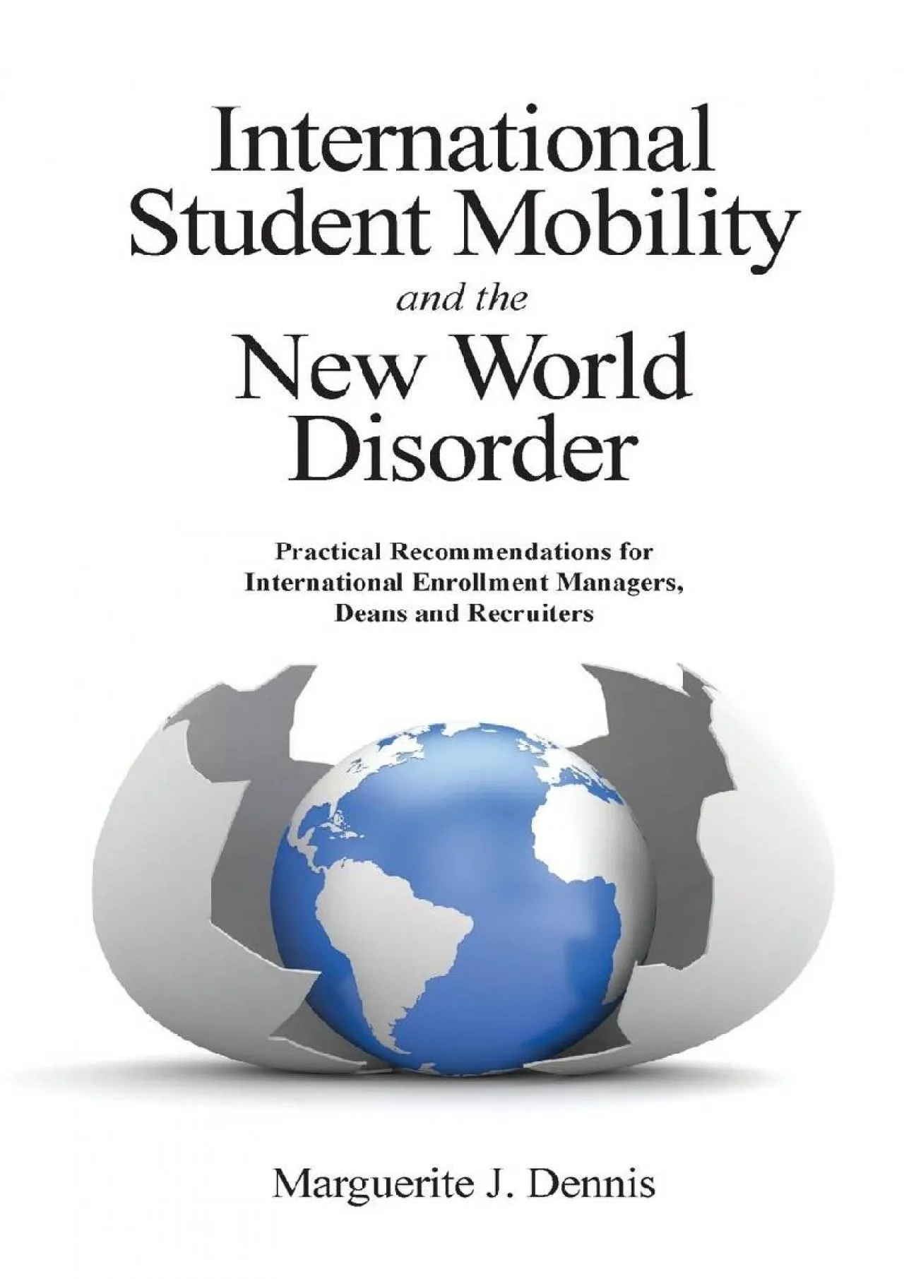 PDF-[EPUB] - International Student Mobility and the New World Disorder: Practical Recommendations