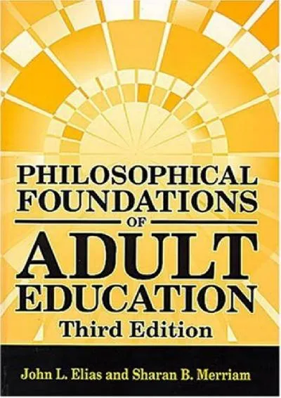 [READ] -  Philosophical Foundations of Adult Education