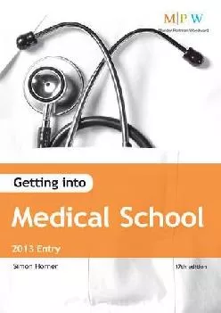 [DOWNLOAD] -  Getting Into Medical School 2013 Entry