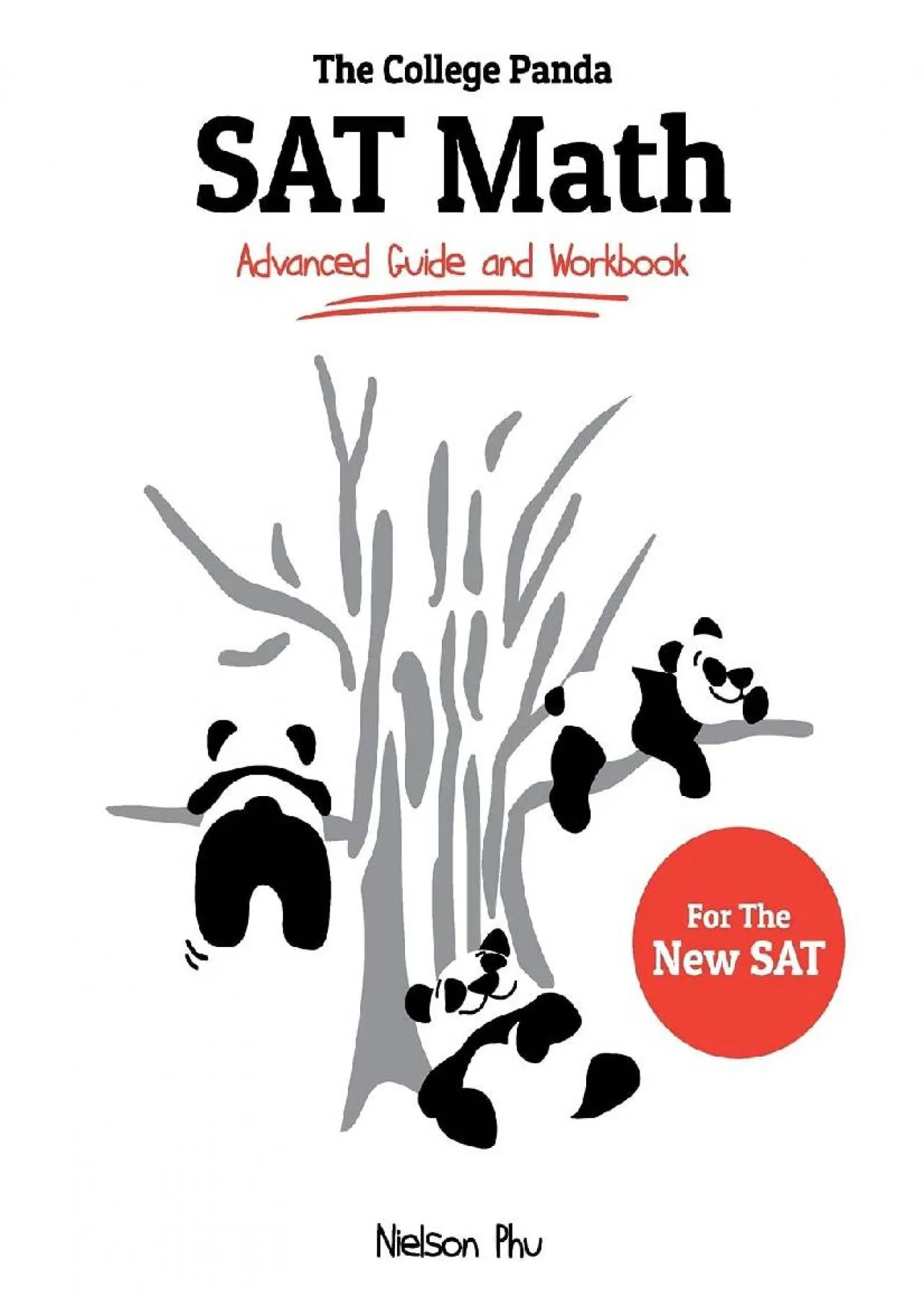 PDF-[READ] - The College Panda\'s SAT Math: Advanced Guide and Workbook for the New SAT