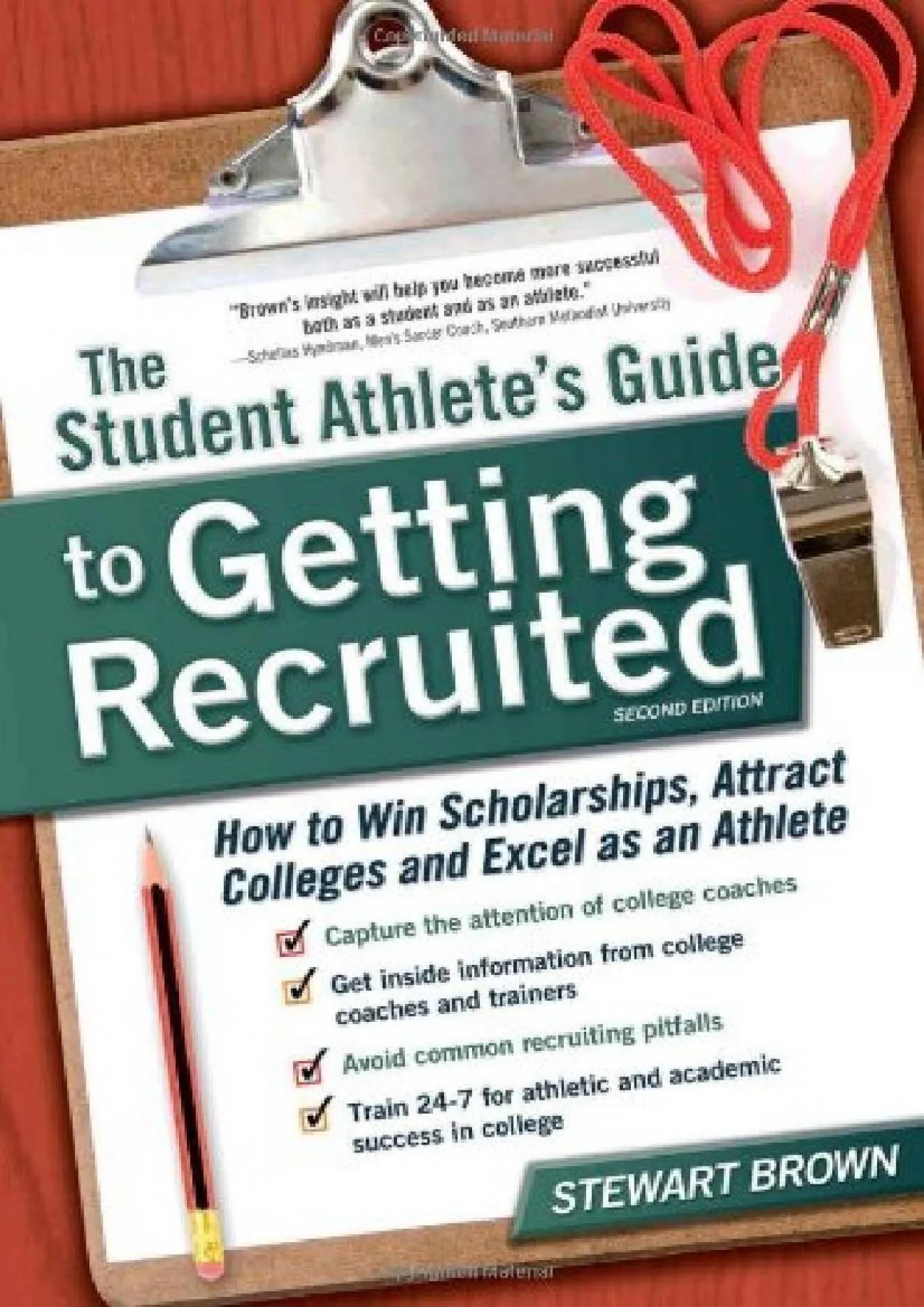 PDF-[DOWNLOAD] - The Student Athlete\'s Guide to Getting Recruited: How to Win Scholarships,