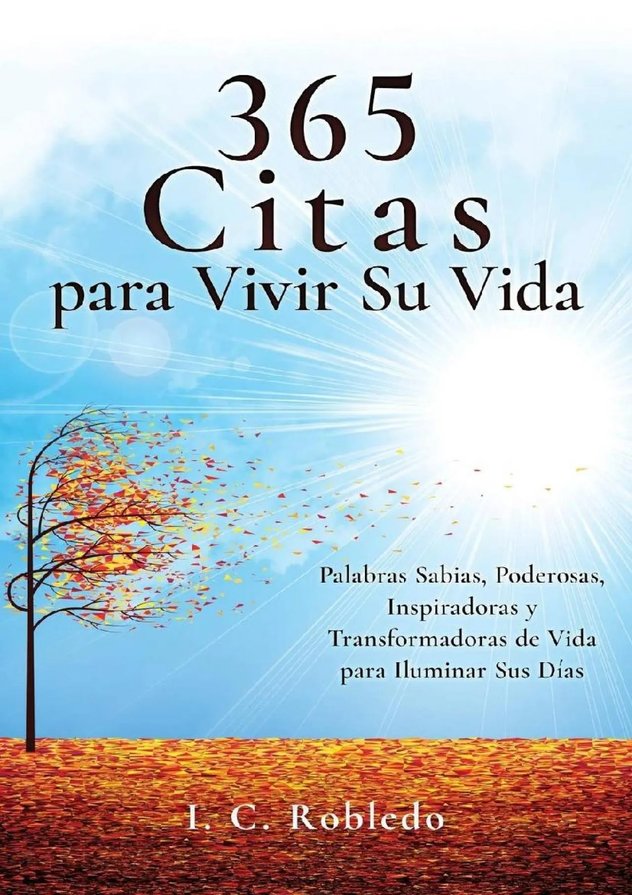 PDF-[EPUB] - 365 Citas para Vivir Su Vida: Palabras Sabias, Poderosas, Inspiradoras y Transformadoras