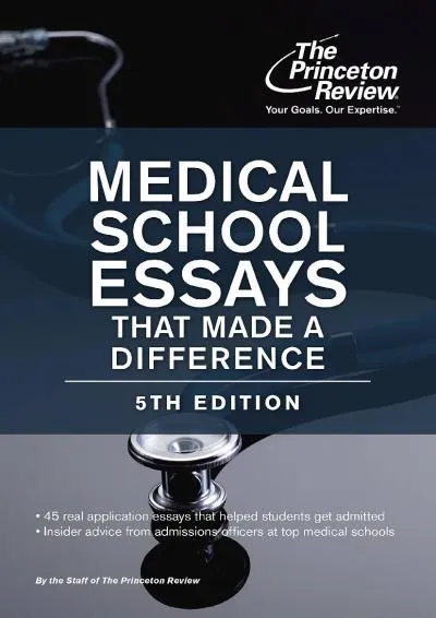 [EBOOK] -  Medical School Essays That Made a Difference, 5th Edition (Graduate School Admissions Guides)