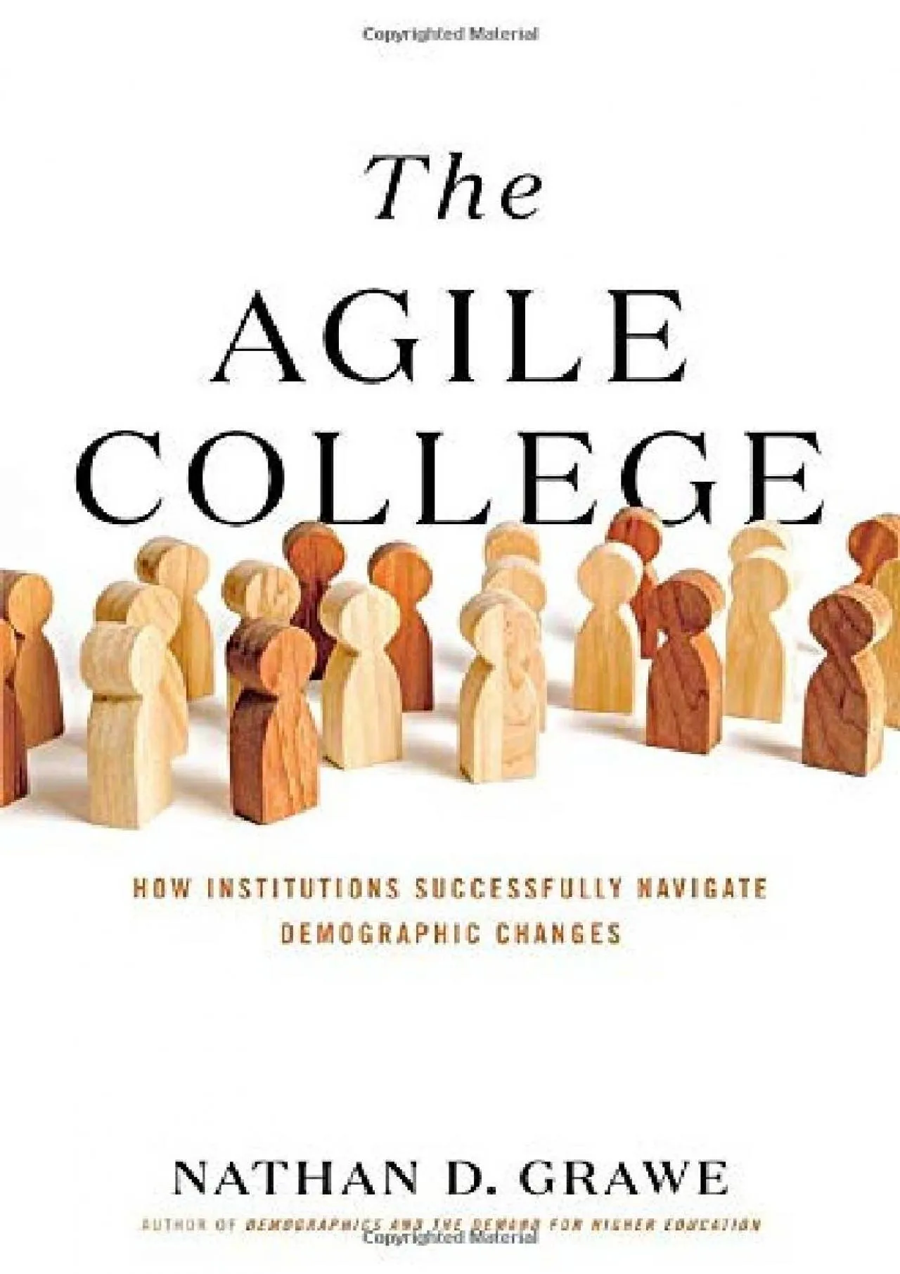 PDF-[READ] - The Agile College: How Institutions Successfully Navigate Demographic Changes