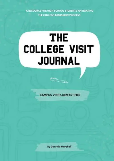 [EPUB] -  The College Visit Journal: Campus Visits Demystified