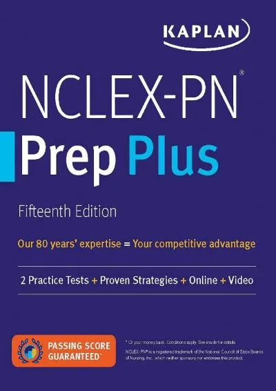 [READ] -  NCLEX-PN Prep Plus: 2 Practice Tests + Proven Strategies + Online + Video (Kaplan Test Prep)