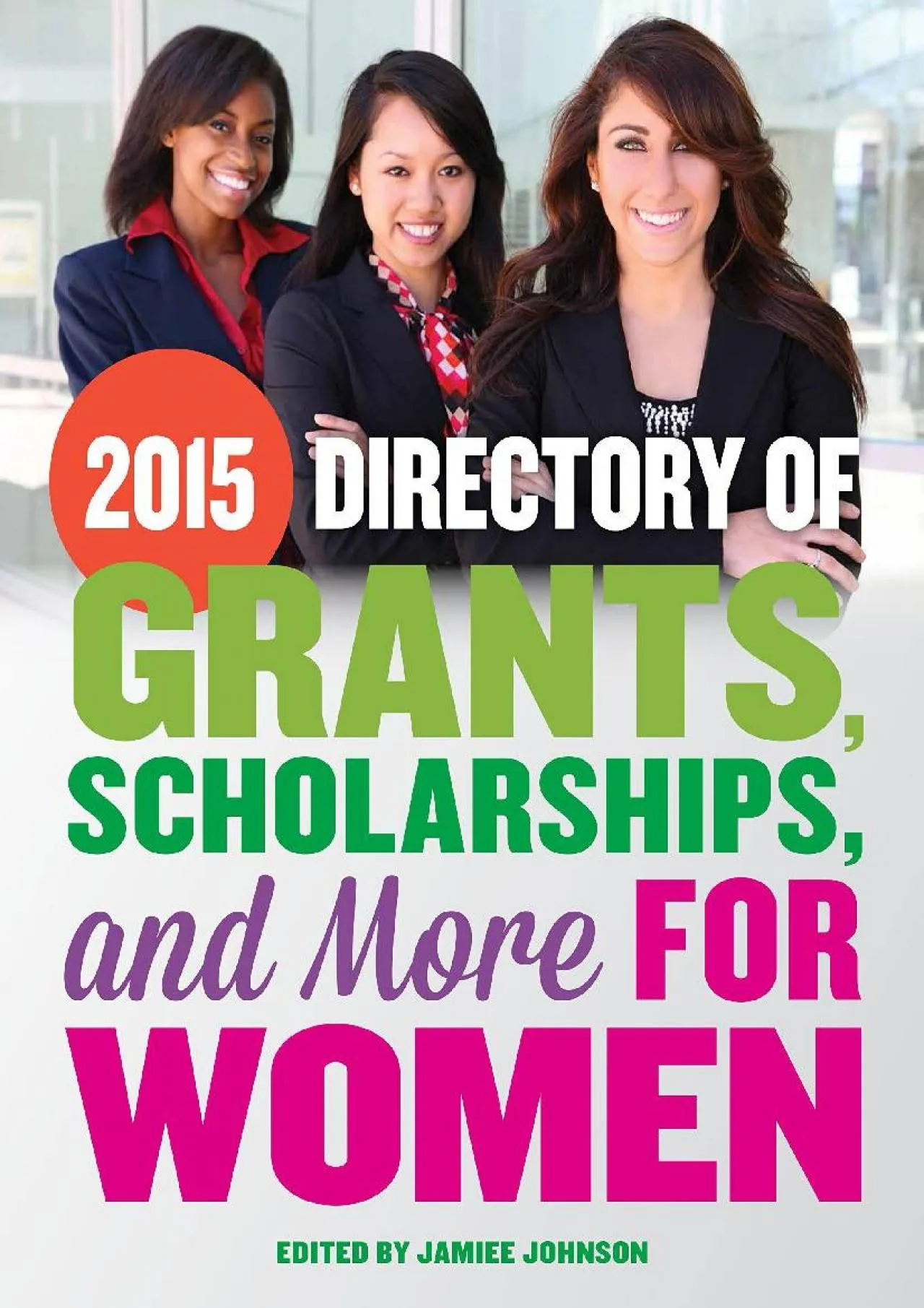 PDF-[EPUB] - 2015 Directory of Grants, Scholarships and More For Women