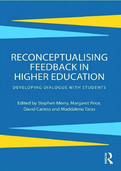 [READ] -  Reconceptualising Feedback in Higher Education: Developing dialogue with students