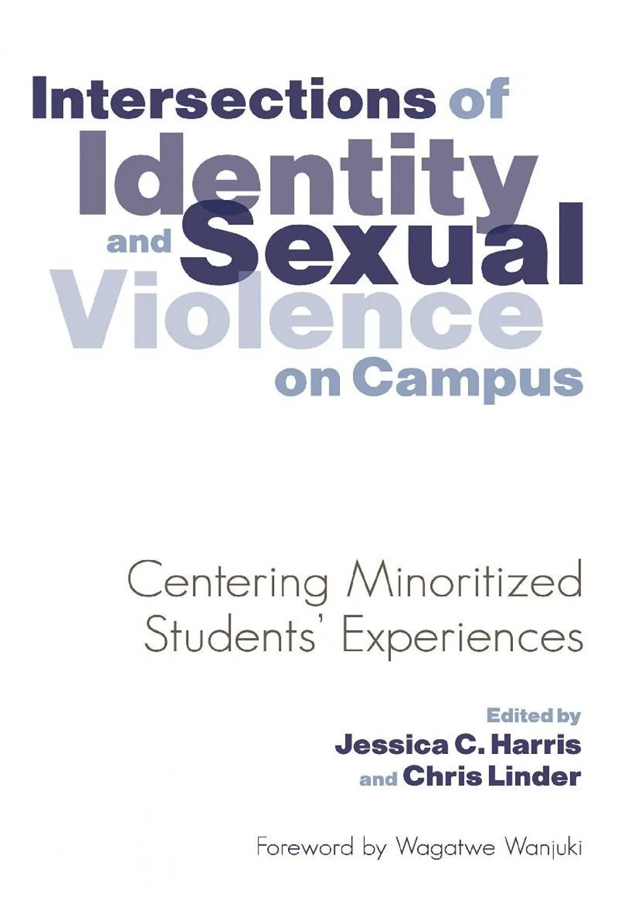 PDF-[EPUB] - Intersections of Identity and Sexual Violence on Campus: Centering Minoritized