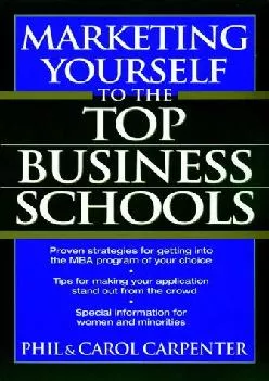 [EBOOK] -  Marketing Yourself to the Top Business Schools