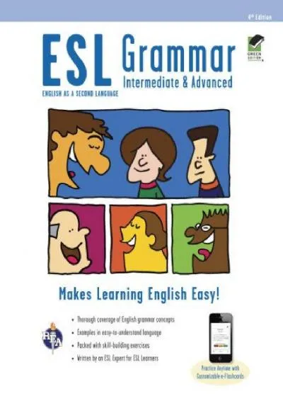 [DOWNLOAD] -  ESL Grammar: Intermediate & Advanced Premium Edition with e-Flashcards (English as a Second Language Series)