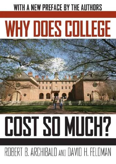 [READ] -  Why Does College Cost So Much?