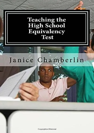 [DOWNLOAD] -  Teaching the High School Equivalency Test: Practical Advice for Instructors of the GED, TASC, or HiSet Tests