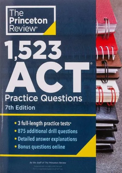 [EPUB] -  1,523 ACT Practice Questions, 7th Edition: Extra Drills & Prep for an Excellent Score (College Test Preparation)