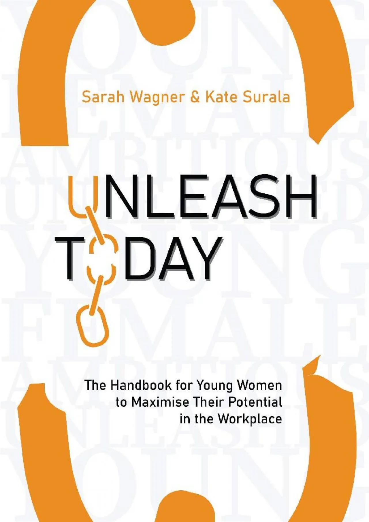 PDF-[EBOOK] - Unleash Today: The Handbook for young women to maximise their potential in