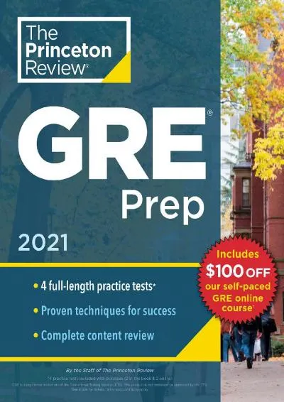 [EBOOK] -  Princeton Review GRE Prep, 2021: 4 Practice Tests + Review & Techniques + Online Features (2021) (Graduate School Test Pre...