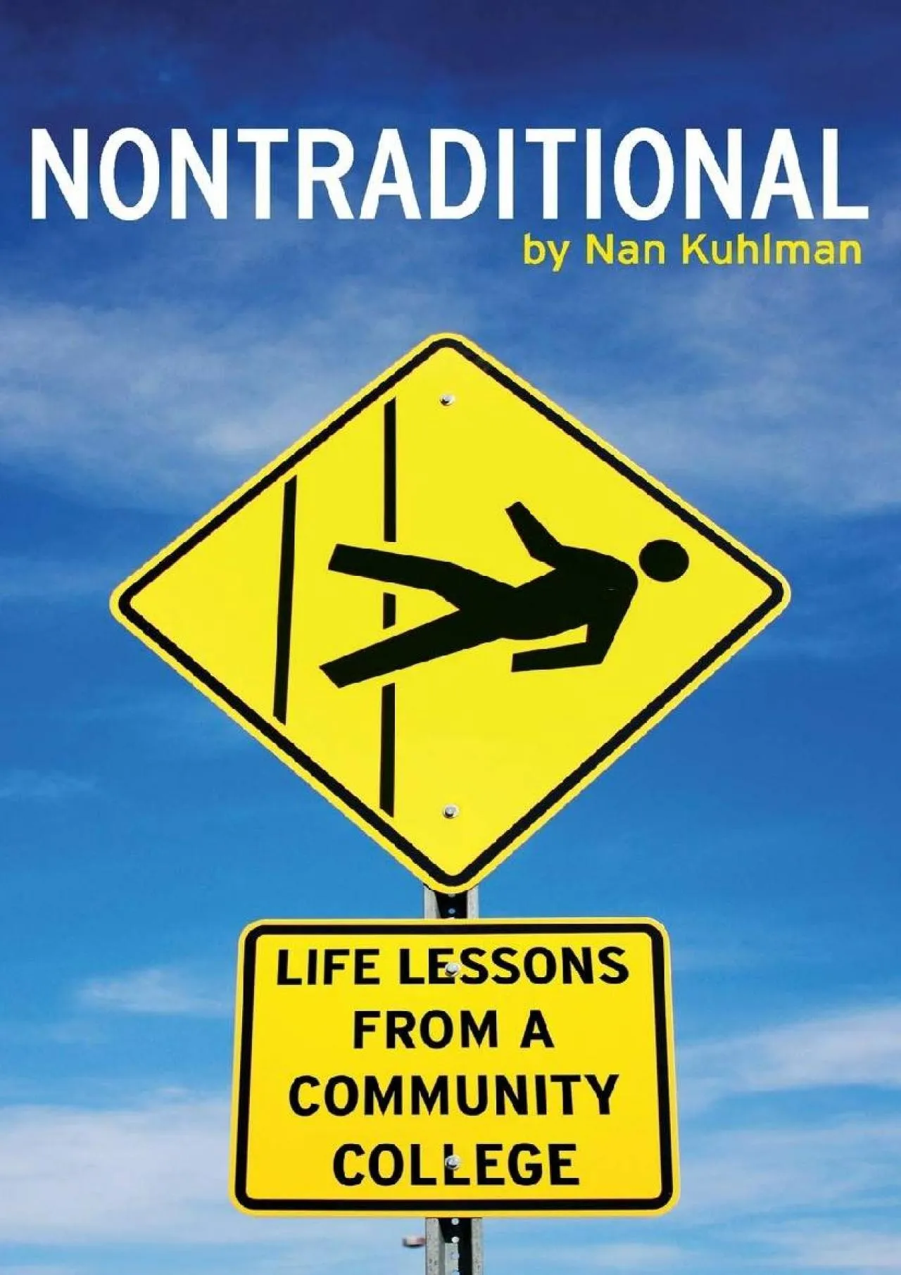 PDF-[EBOOK] - Nontraditional: Life Lessons from a Community College