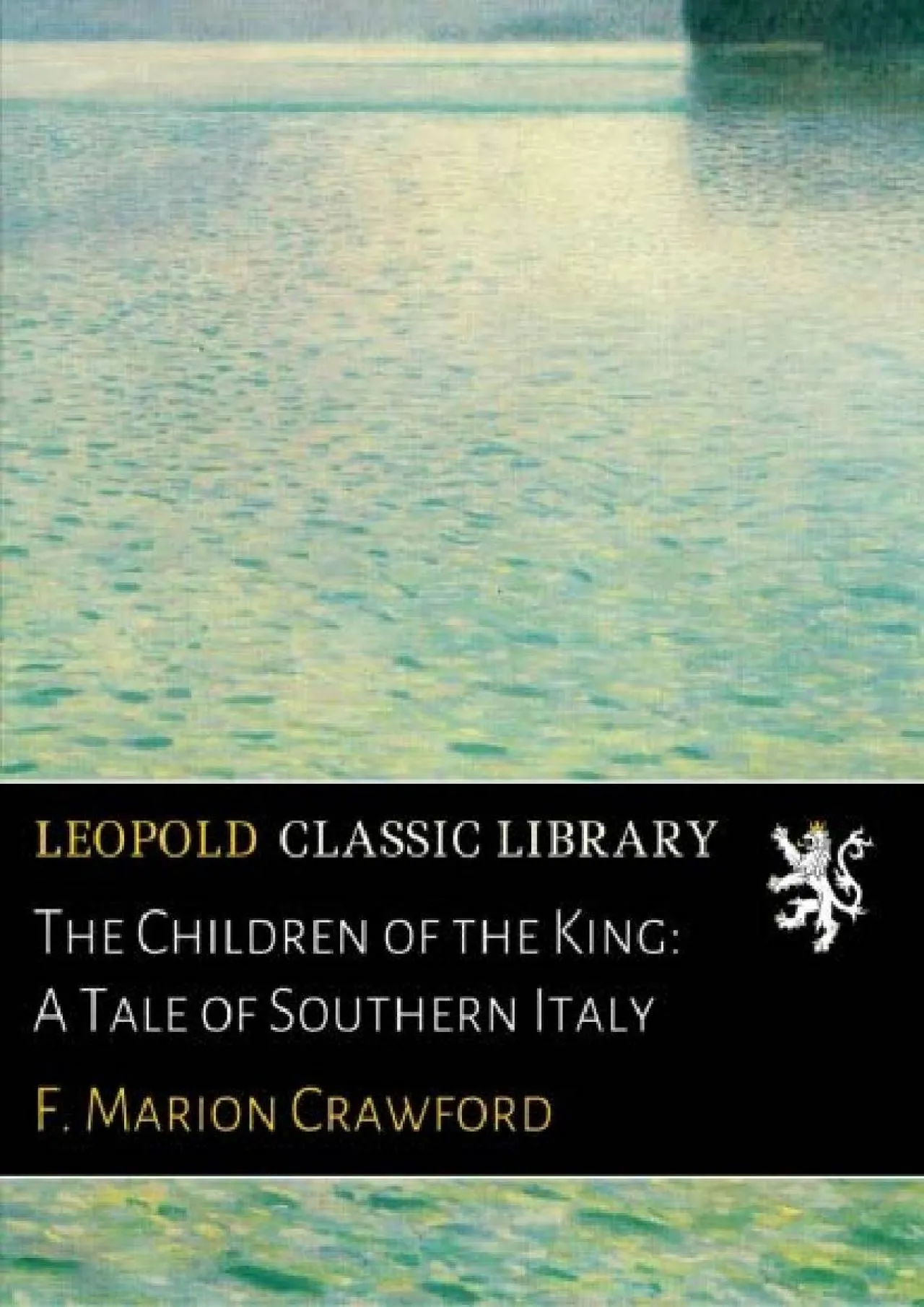 PDF-[DOWNLOAD] - The Children of the King: A Tale of Southern Italy