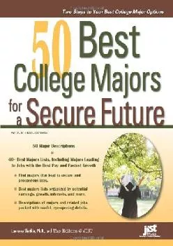 [EBOOK] -  50 Best College Majors for a Secure Future (Jist\'s Best Jobs)