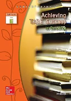 [READ] -  Achieving TABE Success in Reading, Level E, Reader (Achieving TABE Success for