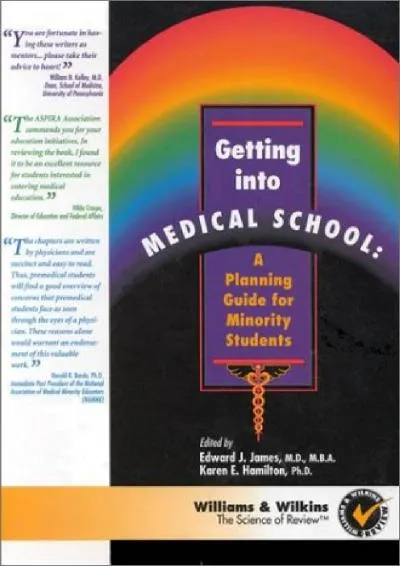 [EPUB] -  Getting Into Medical School: A Planning Guide for Minority Students